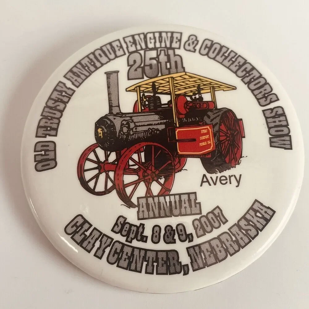 6 Pinback Buttons Old Trusty Antique Tractor Engine Show Clay Center NE Farm Lot